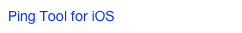 Ping Tool for iOS